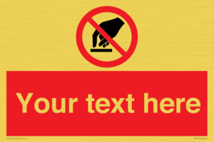 Custom Do Not Touch Sign